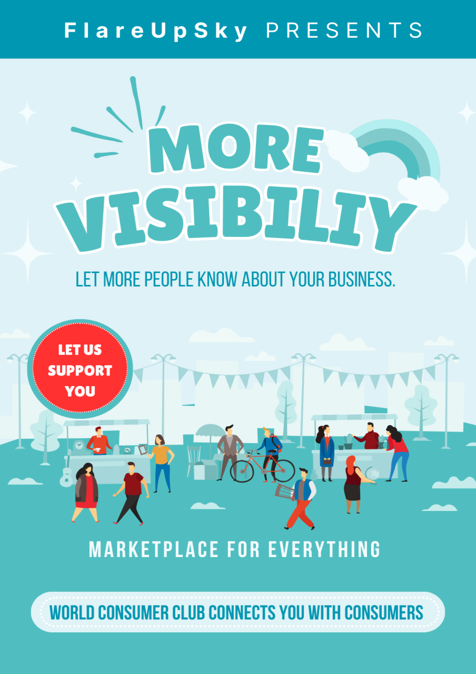 More Visibility